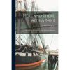 Here and There With A-no. 1: America's Most Famous Tramp / Written by Himself - Paperback