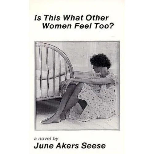Is This What Other Women Feel Too - Paperback
