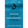 Voyage of an Independent Thinker - Paperback