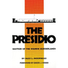 The Presidio: Bastion of the Spanish Borderlands - Paperback