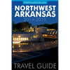 Northwest Arkansas Travel Guide: (Includes Bentonville, Eureka Springs, Fayetteville, Rogers, Springdale, Siloam Springs) - Paperback