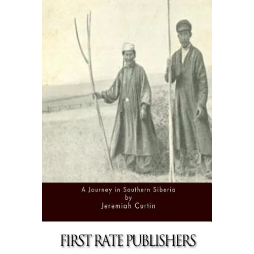 A Journey in Southern Siberia - Paperback