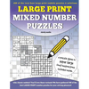 Large Print Mixed Number Puzzles: 100 super size large print number puzzles, featuring solutions - Paperback