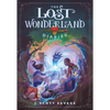 The Lost Wonderland Diaries: Volume 1 - Hardcover