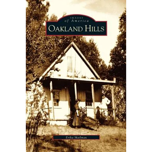 Oakland Hills - Hardcover