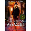 Chameleon Assassin: Book 1 of the Chameleon Assassin series - Paperback