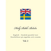 Holy Bible. Bibeln: English - Swedish Parallel Text. Parallelltext På Engelska Och Svenska - Paperback
