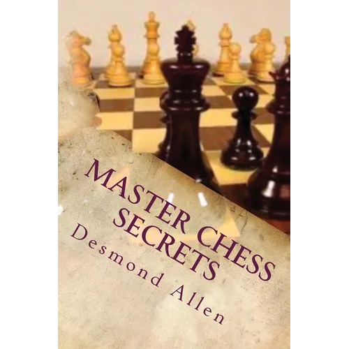 Master Chess Secrets - Paperback