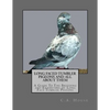 Long Faced Tumbler Pigeons and All About Them: A Guide To The Breeding and Exhibiting of Long Face Tumbler Pigeons - Paperback