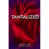 Tantalized - Paperback