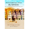 Transforming Your Business - Hardcover