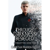 Through Darkness Besieged: A Forgotten Gods Tale - Paperback