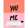 A Year of You and Me: A Journal of 365 Questions for Couples to Spark Love and Connection - Paperback
