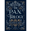 The Complete PAN Trilogy - Hardcover