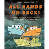 All Hands on Deck!: A Deadly Hurricane, a Daring Rescue, and the Origin of the Cajun Navy - Hardcover