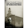 Wilford Woodruff's Witness: The Development of Temple Doctrine - Paperback