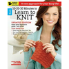 10-20-30 Minutes to Learn to Knit: A New Approach for Your Busy Life!; Updated Edition Same Great Beginner's Guide...Only Better!; Look Inside For: Ea - Paperback