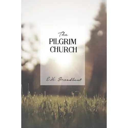 The Pilgrim Church - Paperback
