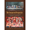 The Unexpected Perspective: The Implications of Darwin and the Big Bang for Christians ... and Everyone Else - Hardcover