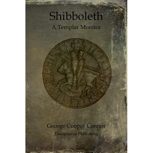 Shibboleth: A Templar Monitor - Paperback