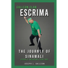 Galleon Clan Escrima: The Journey of Sinawali - Paperback