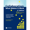 Collaboration: What Makes It Work - Hardcover