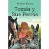 Tomás y Sus Perros - Paperback