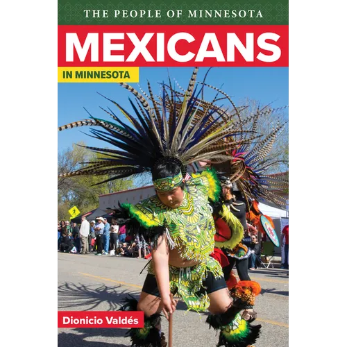 Mexicans in Minnesota - Paperback