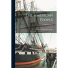 The American People: a Study in National Psychology - Paperback