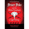 Peter Polo and the White Elephant of Lan Xang - Paperback
