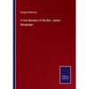 A Few Remains of the Rev. James Macgregor - Paperback