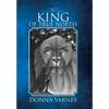The King of True North - Hardcover