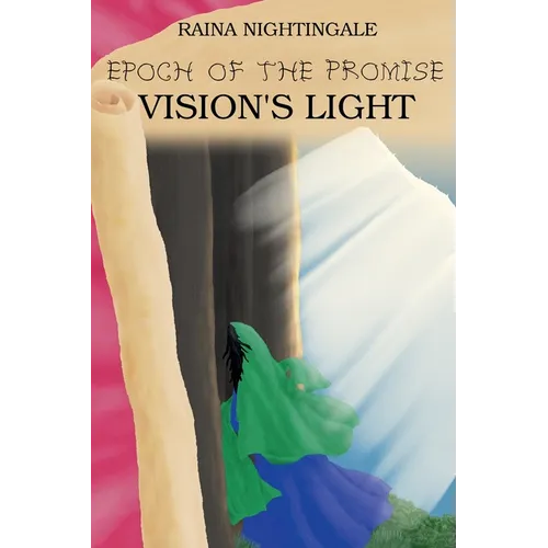 Epoch of the Promise: Vision's Light - Paperback