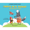 Arepas en el bosque con caperucita y el lobo - Hardcover