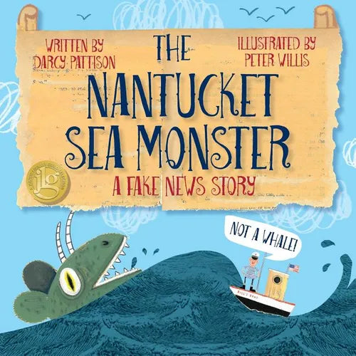 The Nantucket Sea Monster: A Fake News Story - Paperback