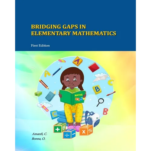 Bridging Gaps In Elementary Mathematics - Paperback