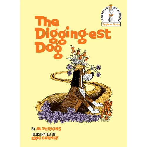 The Digging-Est Dog - Hardcover