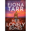 Her Lonely Bones: An Australian Outback Crime Thriller - Paperback