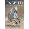 Enabled: Overcoming Paralytic Polio - Paperback