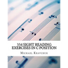 354 Sight Reading Exercises in C Position - Paperback
