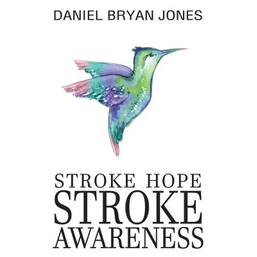 Stroke Hope Stroke Awareness: Stroke awareness - Paperback