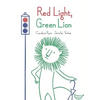 Red Light, Green Lion - Hardcover
