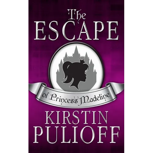 The Escape of Princess Madeline - Paperback