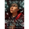 A Shadow Crown - Paperback
