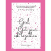 Girl, Get Your Ish Together: An Entrepreneur Mom's Guide To Practical Time Management - Paperback