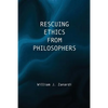 Rescuing Ethics from Philosophers - Paperback