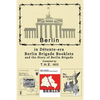 Berlin in Detente-era Berlin Brigade Booklets: and the Story of Berlin Brigade - Paperback