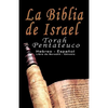 La Biblia de Israel: Torah Pentateuco: Hebreo - Español: Libro de Bereshít - Génesis - Hardcover
