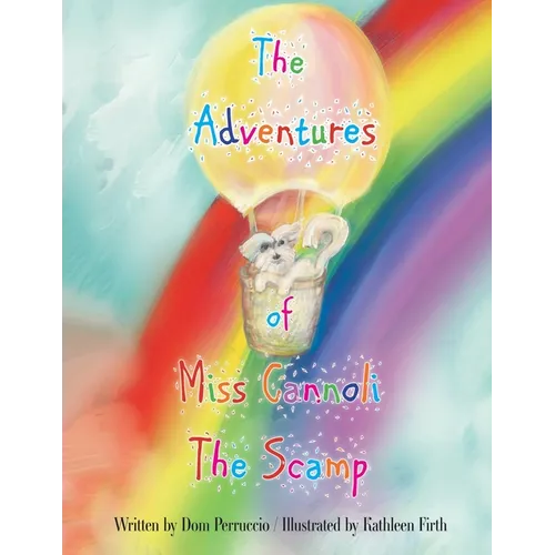 The Adventures of Miss Cannoli the Scamp - Paperback