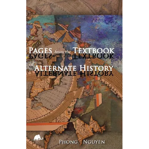 Pages from the Textbook of Alternate History - Paperback